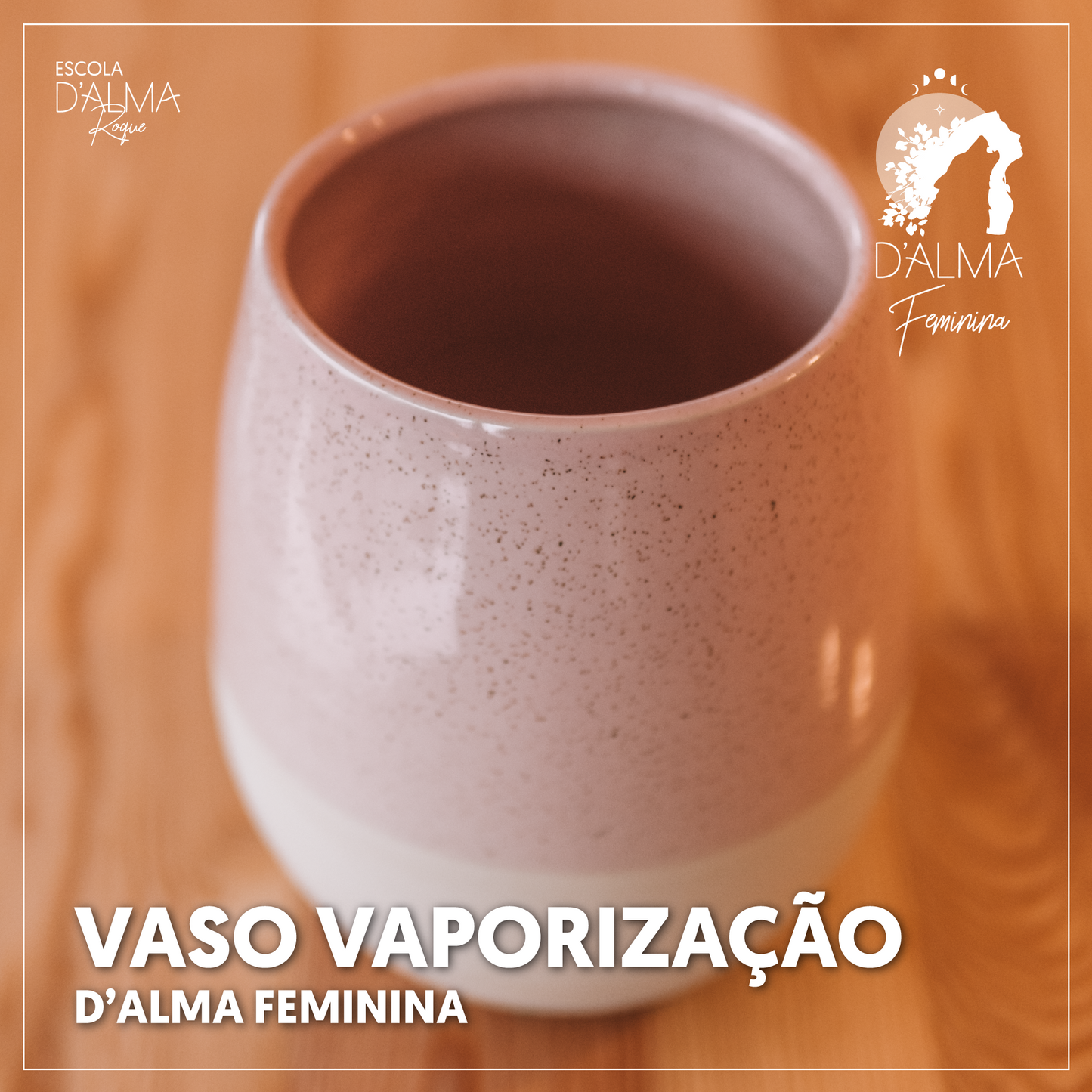 VASO PARA VAPORIZAÇÃO UTERINA