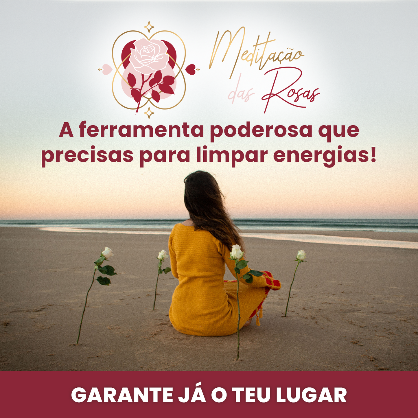 CURSO DE MEDITAÇÃO DAS ROSAS  - 27, 28 e 29 Janeiro 2025