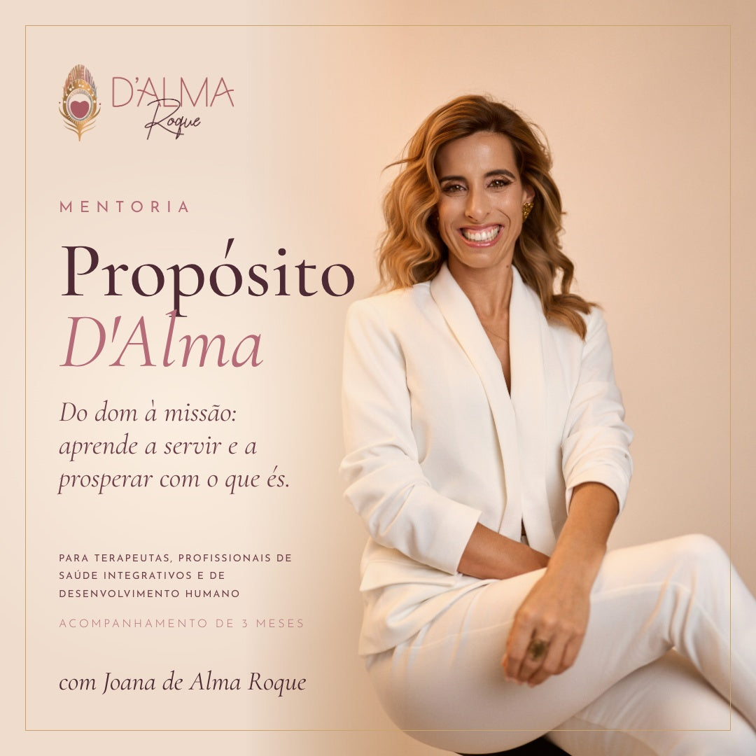 MENTORIA PROPÓSITO D'ALMA | Para Terapeutas, Profissionais de Saúde Integrativos e de Desenvolvimento Humano